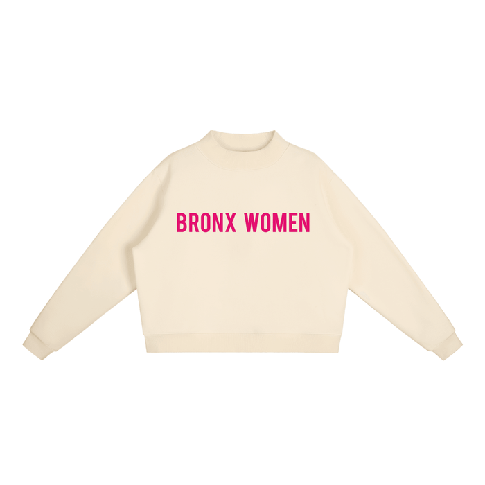 Bronx Women Are Essential Fleece Mock-Neck Crew Sweatshirt by Bronx Native